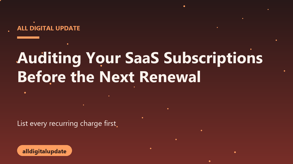 Illustration of auditing SaaS subscriptions before renewal dates